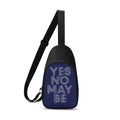 Yes, No, Maybe? Chest Bags