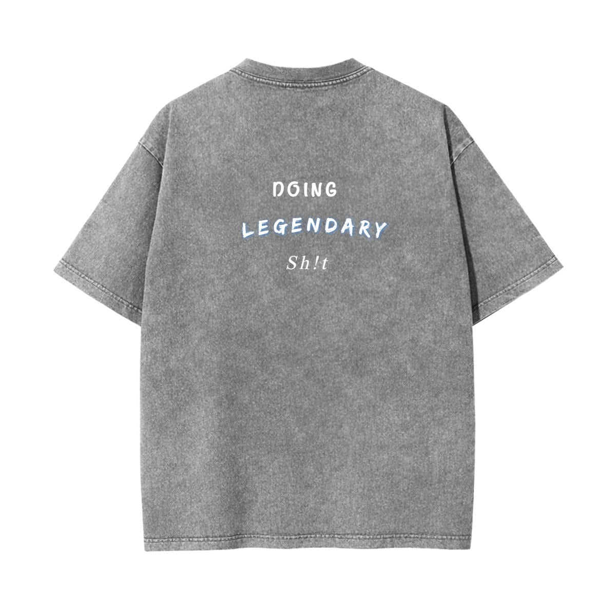 Doing Legendary Sh!t Men's Washed T-shirt