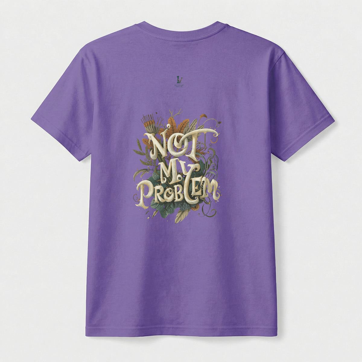Not My Problem Women's comfort T-shirt