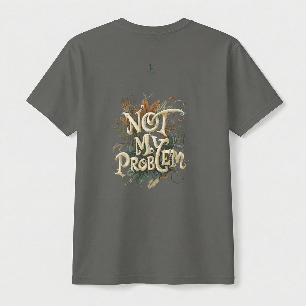 Not My Problem Women's comfort T-shirt